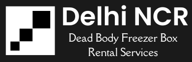 Delhi NCR Dead Body Freezer Box Rental Services | +91 9999999999
